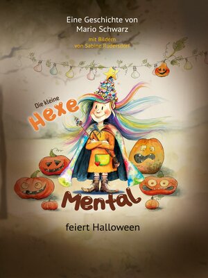 cover image of Die Kleine Hexe Mental feiert Halloween